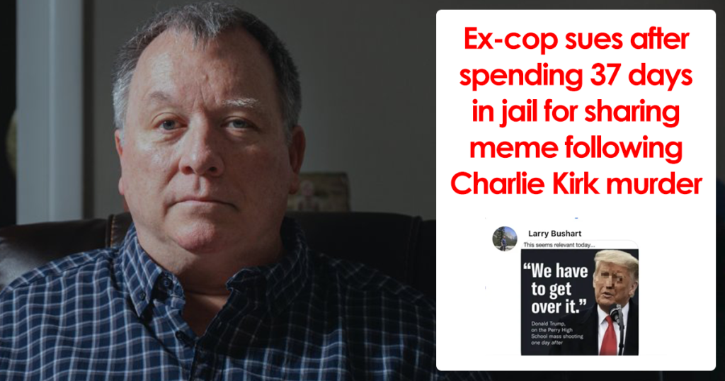 Ex-Cop Jailed 37 Days for Charlie Kirk Meme Files Free Speech Lawsuit Charlie Kirk Meme Files